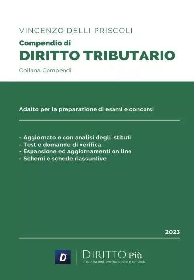 Compendio di Diritto Tributario di Vincenzo Delli Priscoli, 2023, Diritto …