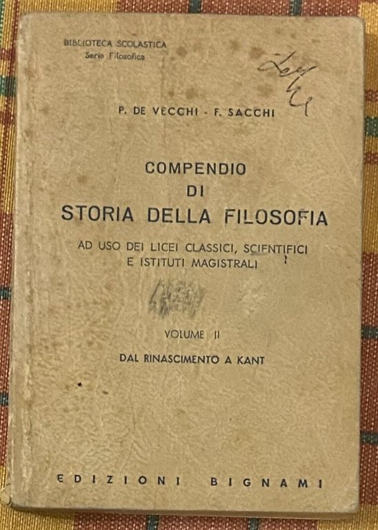 Compendio di storia della filosofia Vol. II. Dal Rinascimento a Kant di P. De V