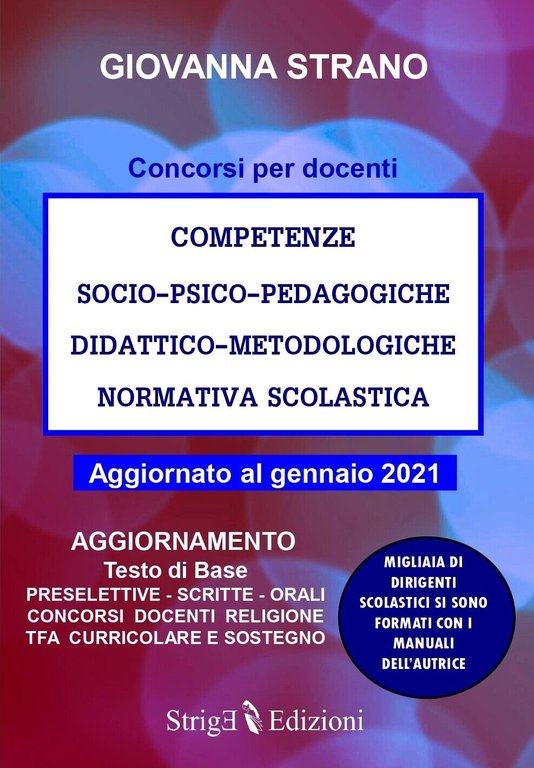 COMPETENZE SOCIO?PSICO?PEDAGOGICHE DIDATTICO?METODOLOGICHE NORMATIVA SCOLASTICA