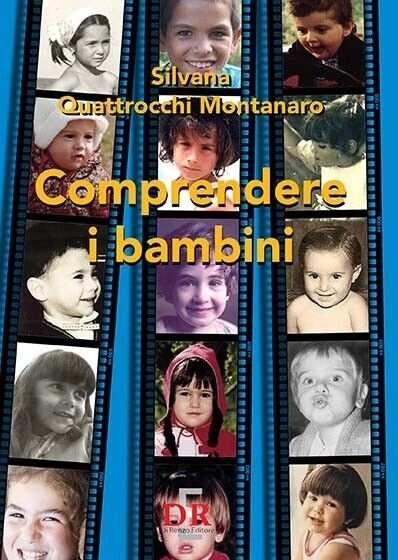 Comprendere i bambini. Sviluppo ed educazione nei primi tre anni …