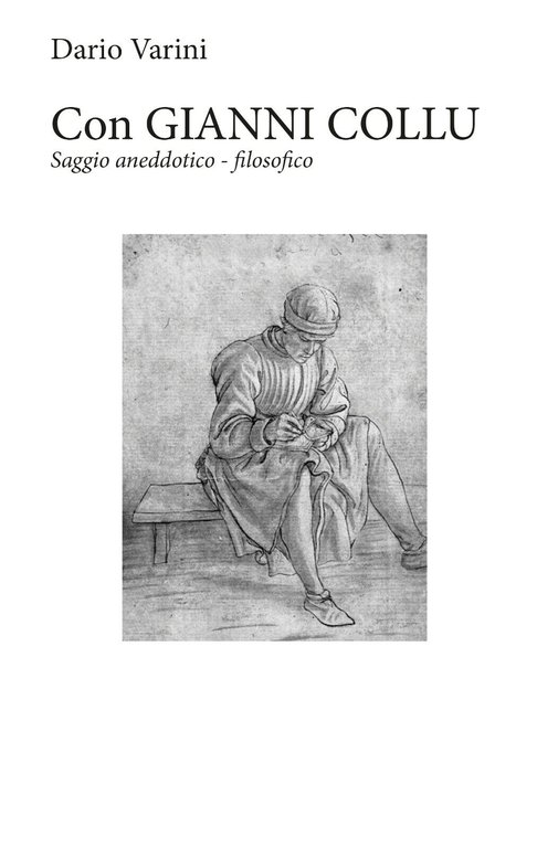 Con Gianni Collu di Dario Varini, 2019, Youcanprint