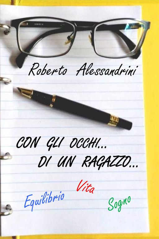 Con gli occhi. di un ragazzo. di Roberto Alessandrini, 2021, …