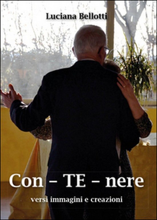 Con te nere di Luciana Bellotti, 2015, Youcanprint