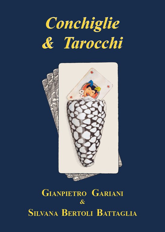 Conchiglie & Tarocchi di Silvana Bertoli, 2021, Youcanprint