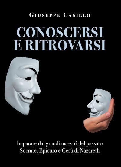 Conoscersi e Ritrovarsi. Imparare dai grandi maestri del passato di …