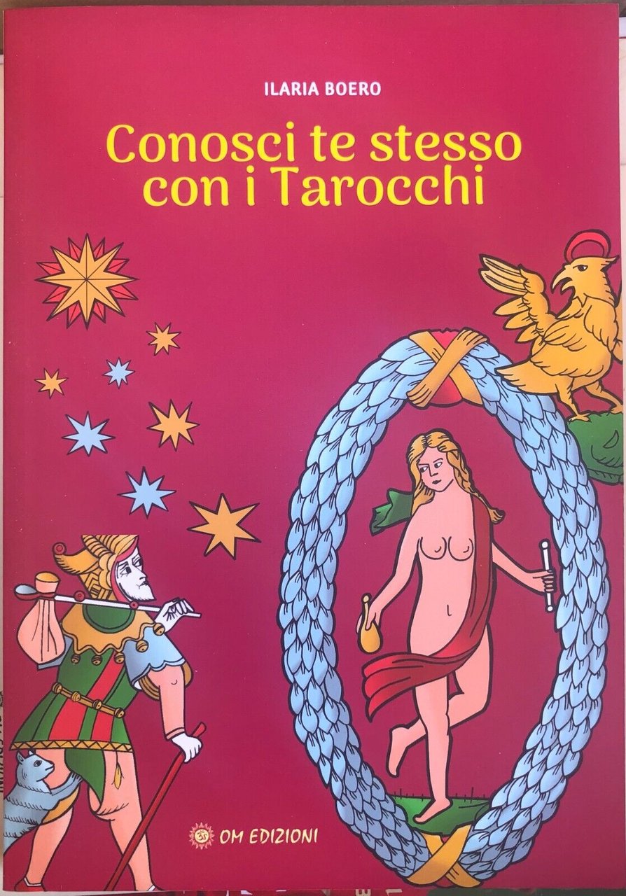 Conosci Te Stesso Con I Tarocchi di Ilaria Boero, 2023, …