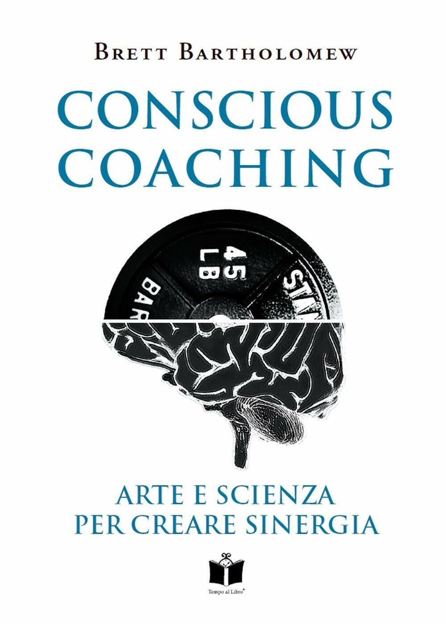 Conscious Coaching - Brett Bartholomew - Tempo al Libro, 2020 | Immagine principale