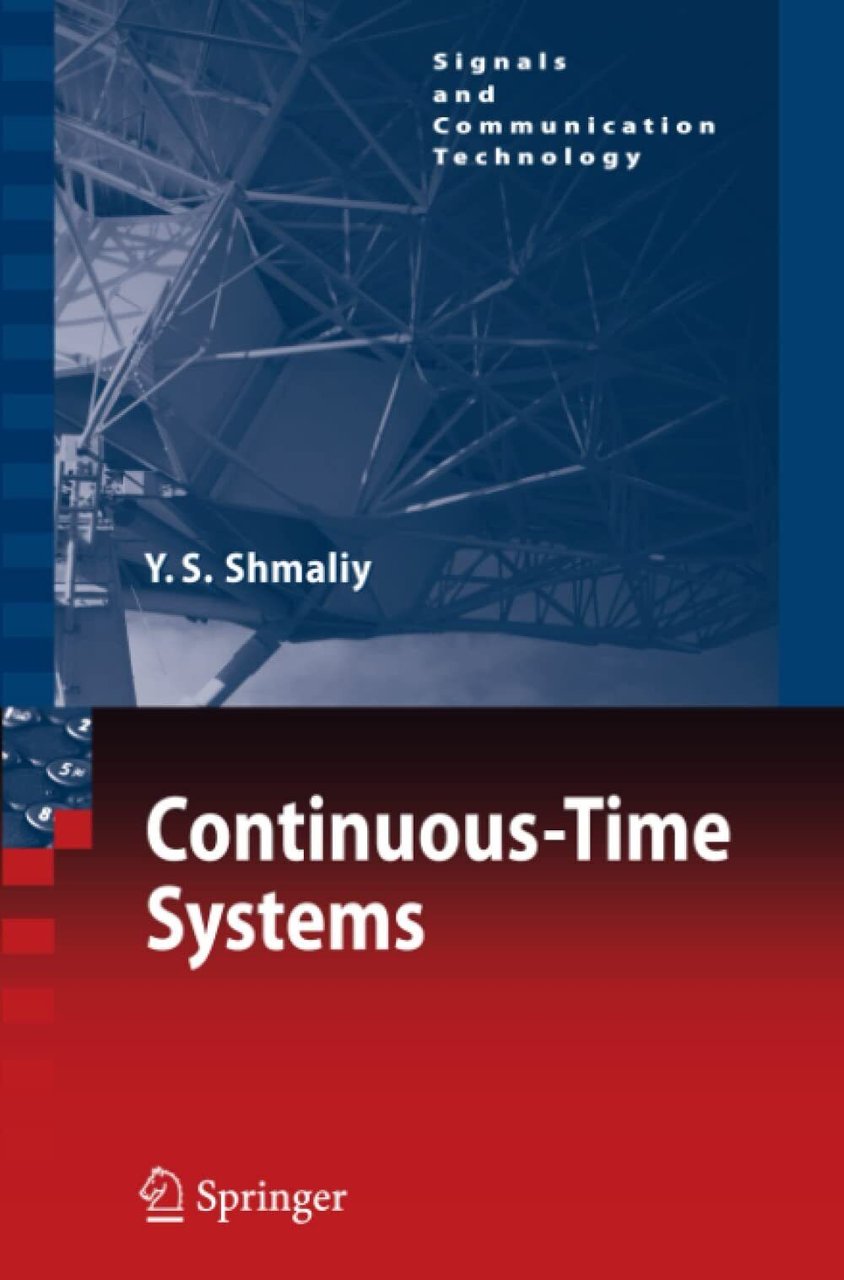 Continuous-Time Systems - Yuriy Shmaliy - Springer, 2010