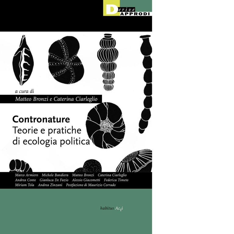 Contronature. Teorie e pratiche di ecologia politica - M. Bronzi, …