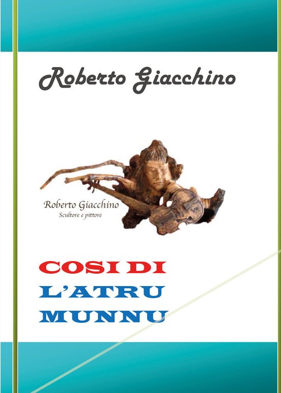 Cosi di l?atru munnu di Roberto Giacchino, 2020, Youcanprint