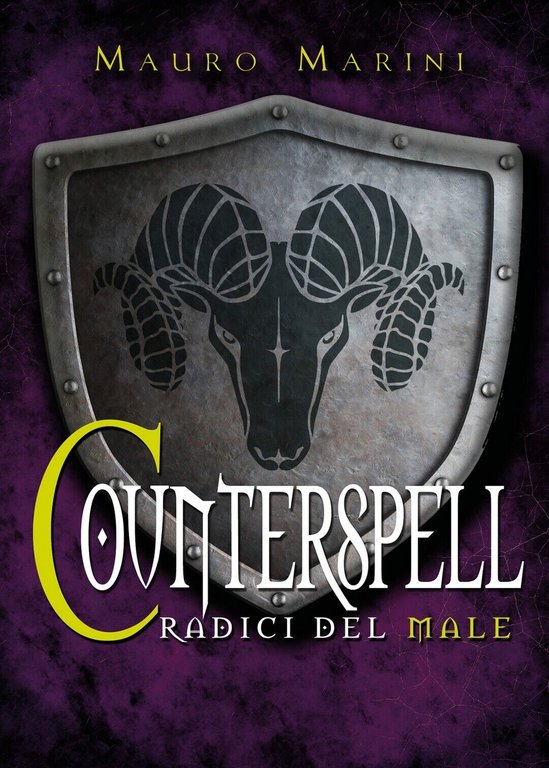 Counterspell. Le radici del male di Mauro Marini, 2019, Youcanprint
