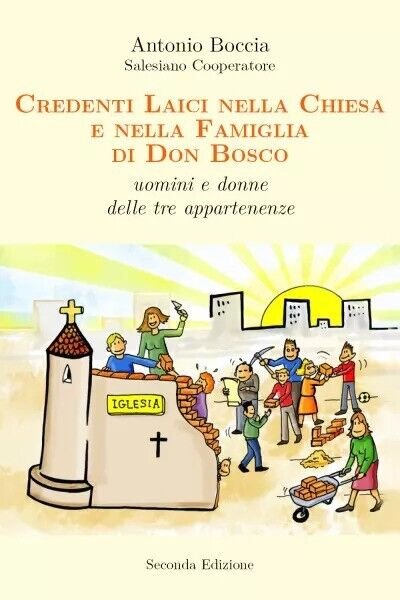 Credenti Laici nella Chiesa e nella Famiglia di Don Bosco …