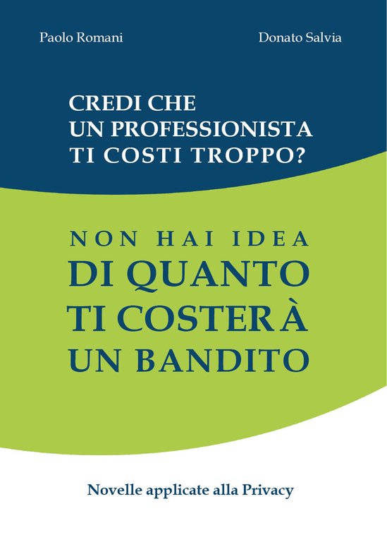 Credi che un professionista ti costi troppo? di Paolo Romani, …