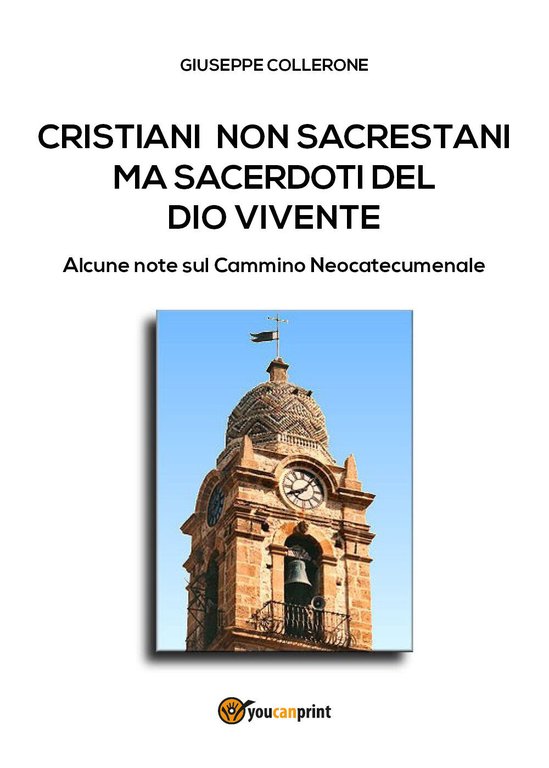 Cristiani non sacrestani di Giuseppe Collerone, 2018, Youcanprint