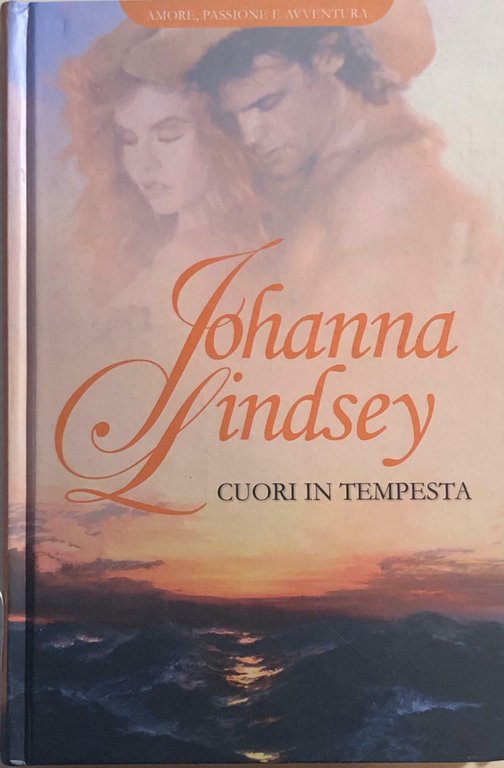 Cuori in tempesta di Johanna Lindsey, 2009, Rba Italia