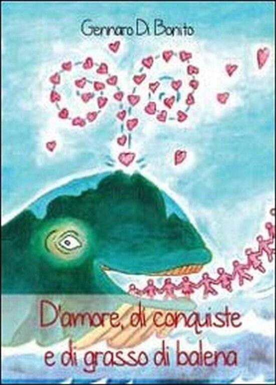 D?amore, di conquiste e di grasso di balena di Gennaro …