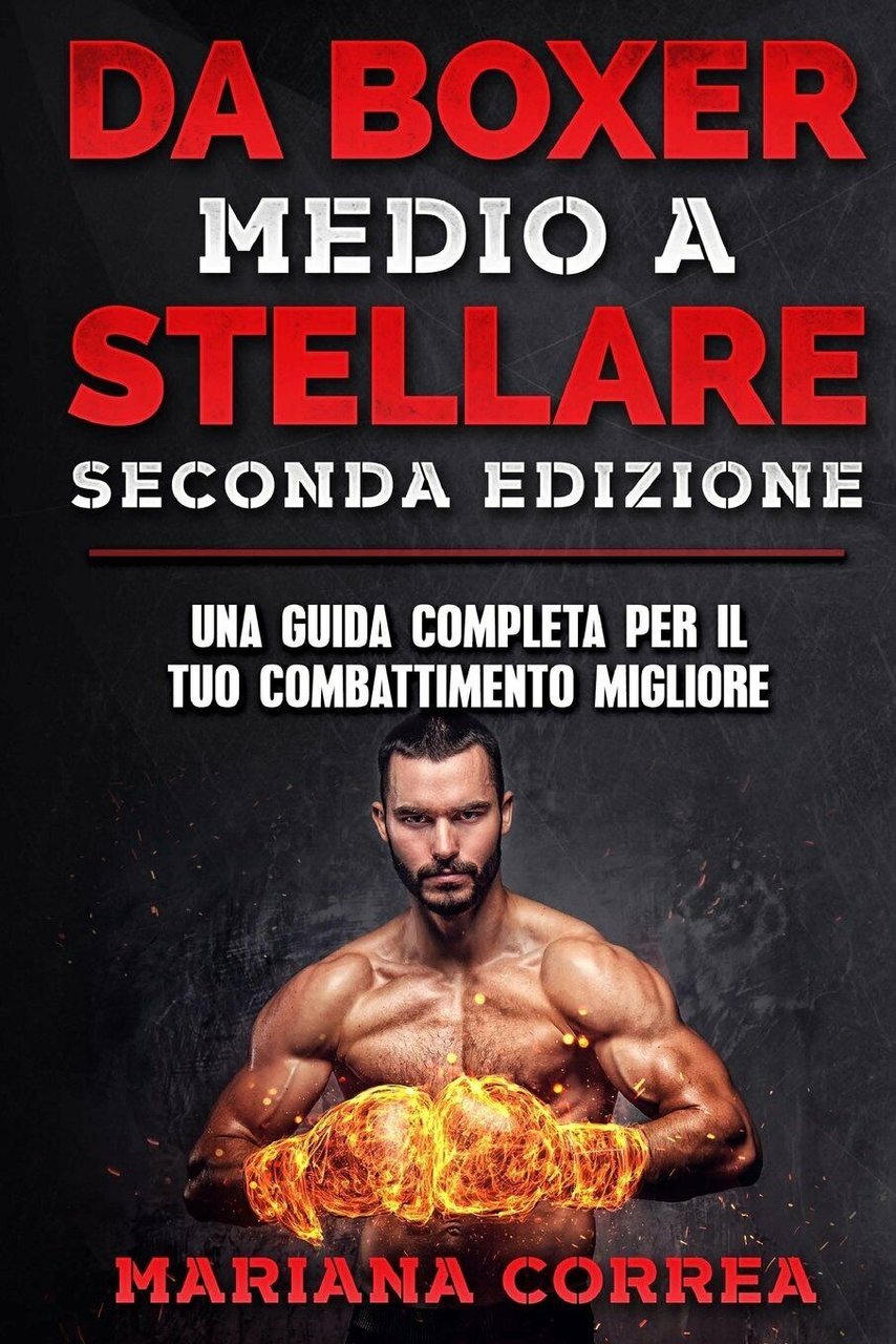 DA BOXER MEDIO A STELLARE - Correa - Createspace, 2018