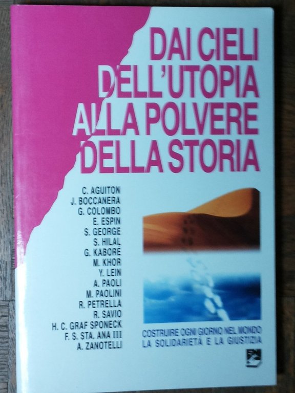 Dai cieli dell?utopia alla polvere della storia - AA.VV. - …