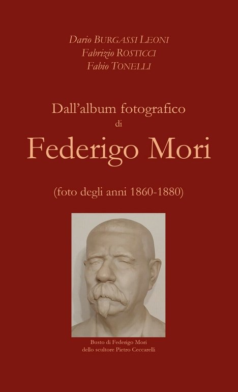 Dall?album fotografico di Federigo Mori, AA. VV., Youcanprint 2021