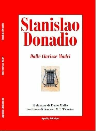 Dalle clarisse madri di Stanislao Donadio, 2017, Apollo Edizioni
