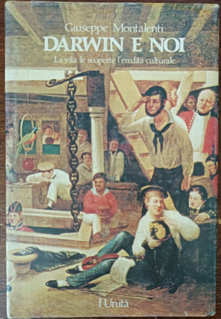Darwin e noi - Giuseppe Montalenti - L'Unità, 1982 - … | Immagine principale