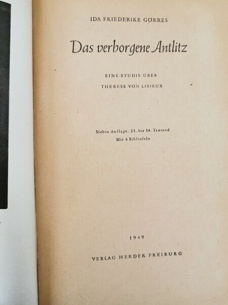 Das Vergorgene Antlitz von Ida Friederike Gurres, 1949, Herder Freiburg … | Immagine Gallery 2