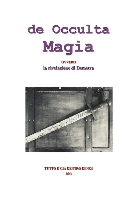 de Occulta Magia, di Loredana Monti, 2019, Youcanprint