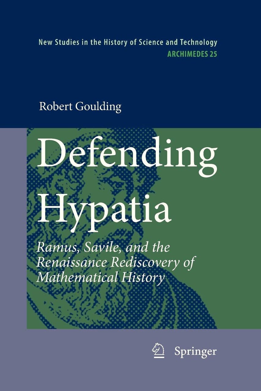 Defending Hypatia - Robert Goulding - Springer, 2012 | Immagine principale