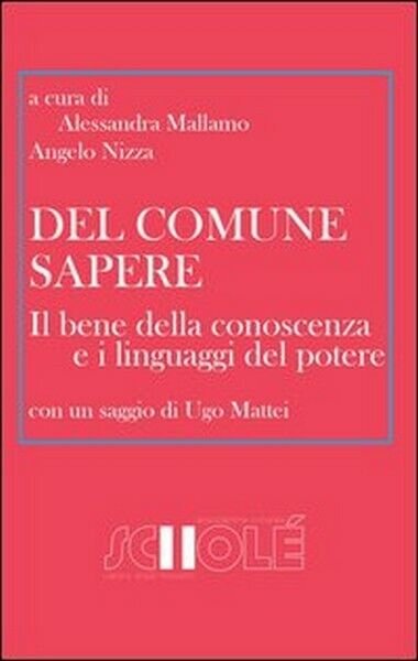 Del comune sapere, di Alessandra Mallamo, Angelo Nizza, 2014, Youcanprint