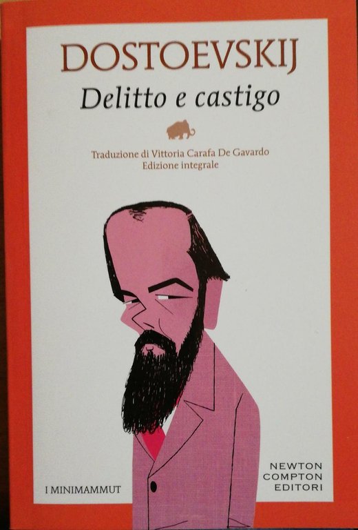 Delitto e castigo di Fedor Dostoevskij, 2019, Newton Compton Editori …