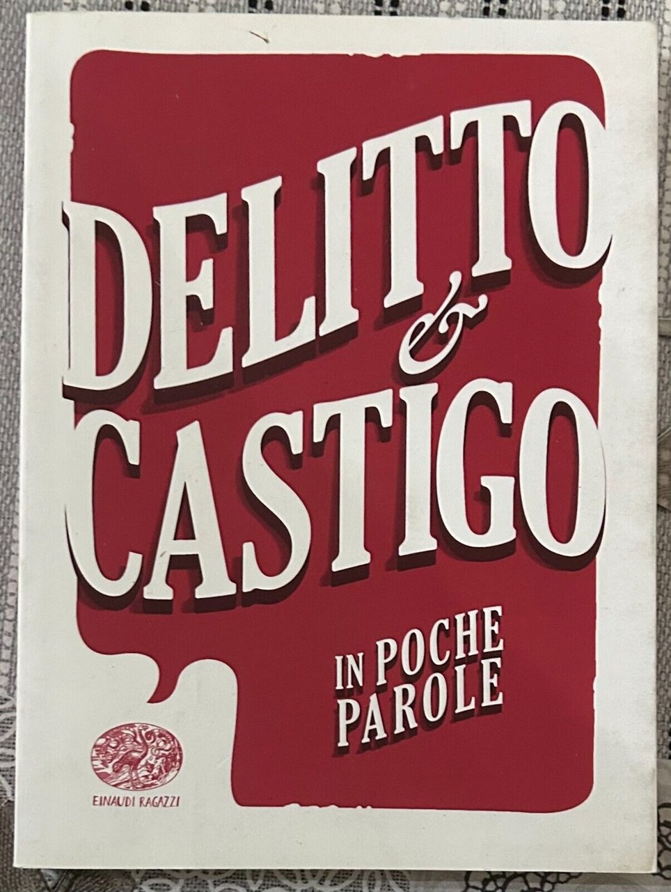 Delitto e castigo In poche parole di Sarah Rossi, 2016, …