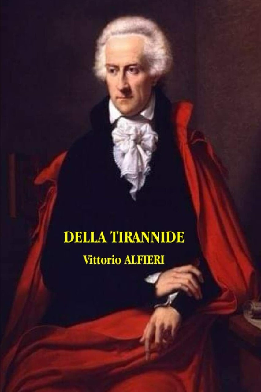 Della Tirannide di Vittorio Alfieri, 2021, Indipendently Published | Immagine principale