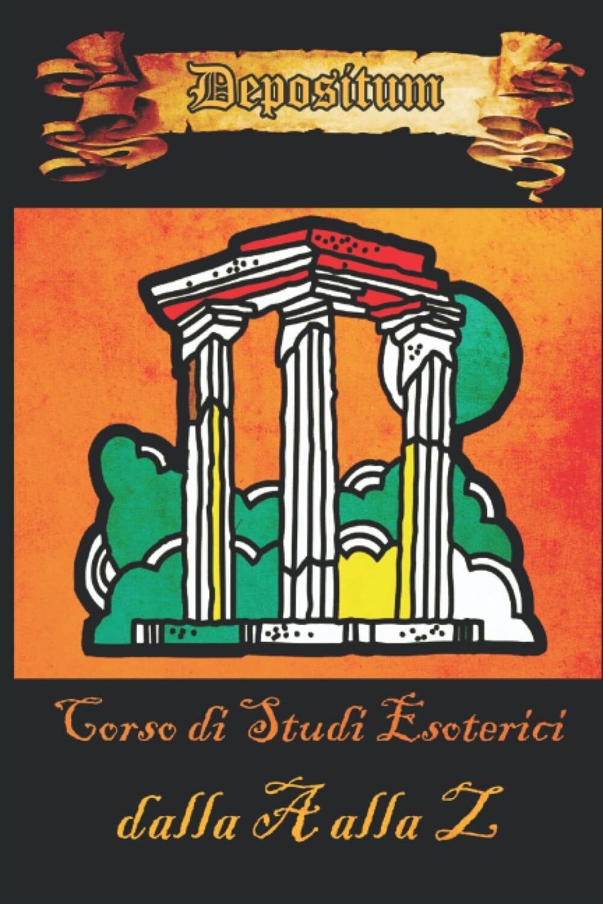 Depositum Corso di studi esoterici (versione bianco e nero): dalla …