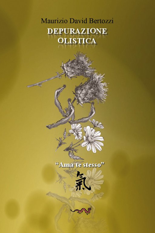 Depurazione Olistica- di Maurizio David Bertozzi, 2018, Youcanprint