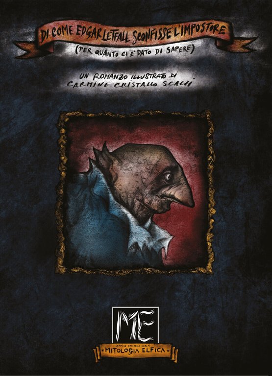 Di come Edgar Letfall sconfisse l?Impostore (per quanto ci è …