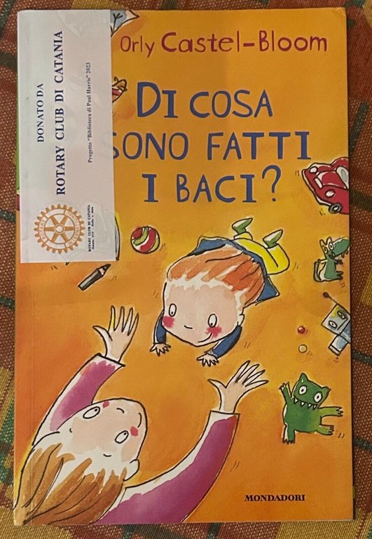 Di cosa sono fatti i baci? Dialoghi con mio figlio di Orly Castel-bloom, 2000,