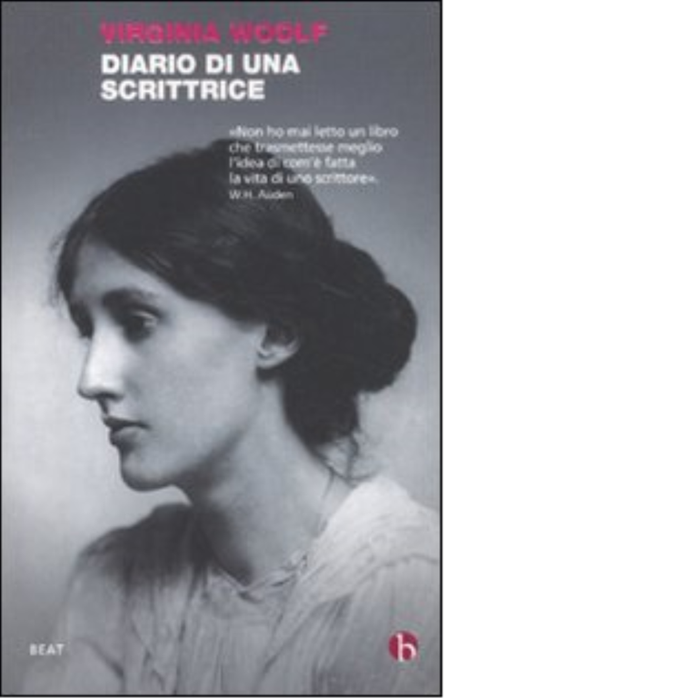 Diario di una scrittrice di Virginia Woolf, 2011, Beat - Minimumfax