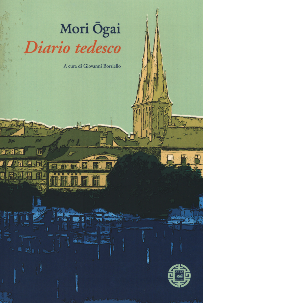 Diario tedesco di Ogai Mori, 2019, Atmosphere Libri