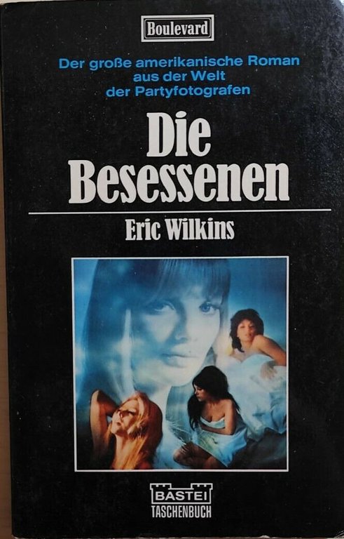 Die Besessenen di Eric Wilkins, 1969, Bastei Taschenbuch | Immagine Gallery 2