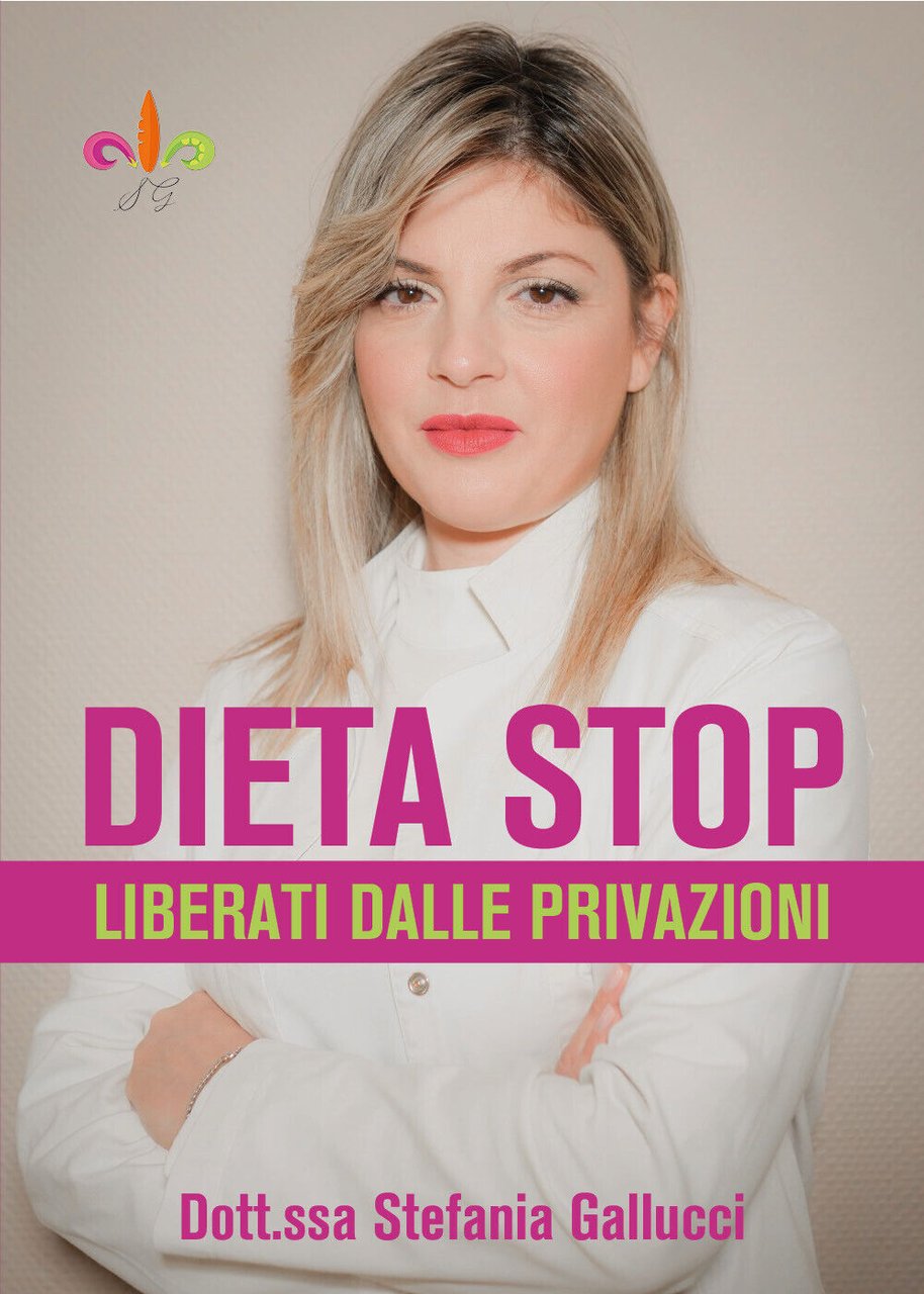 dieta stop di Dott.ssa Gallucci Stefania, 2021, Youcanprint