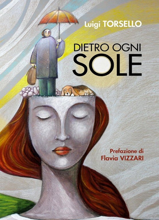 Dietro ogni sole di Luigi Torsello, 2018, Youcanprint