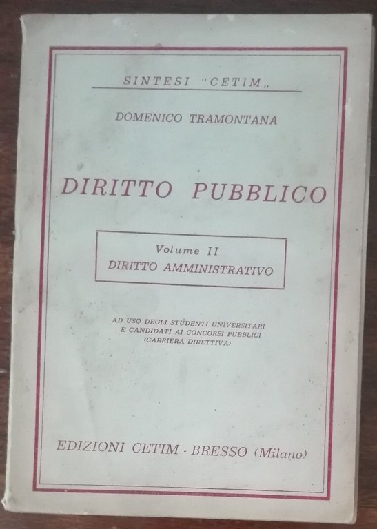 Diritto Pubblico - Domenico Tramontana - Cetim,1963 - A