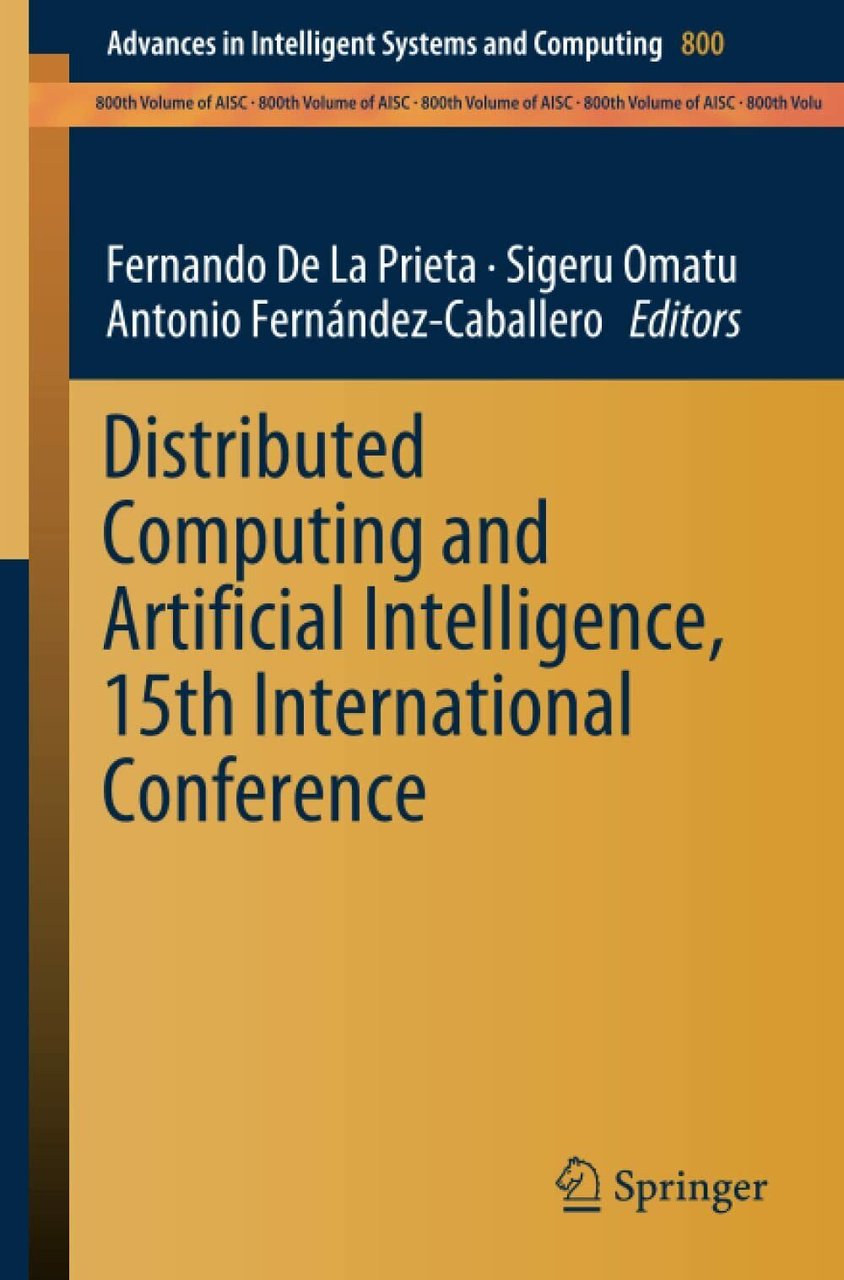 Distributed Computing and Artificial Intelligence, 15th International Conference