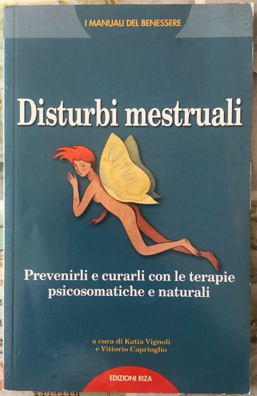 Disturbi mestruali. Prevenirli e curarli con le terapie psicosomatiche e … | Immagine principale