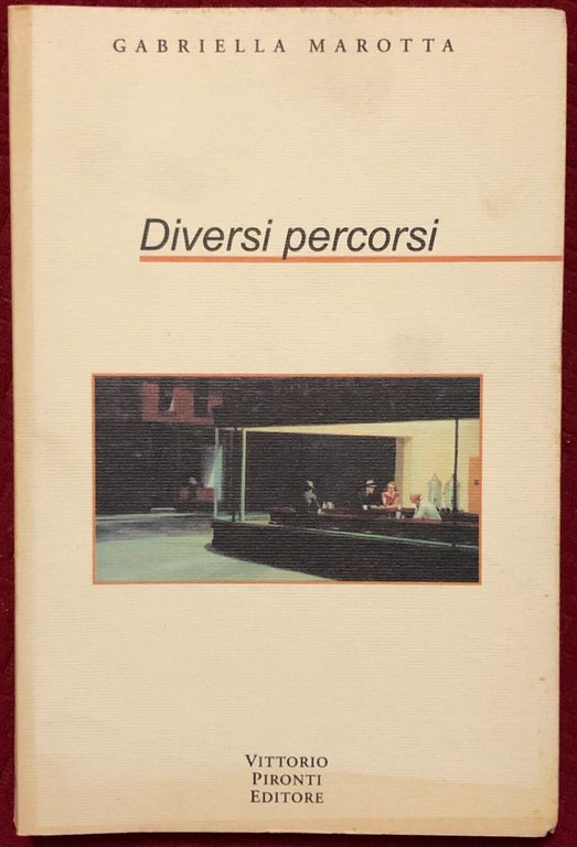 Diversi percorsi di Gabriella Marotta, 1999, Vittorio Pironti Editore