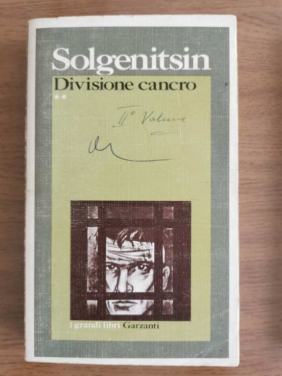 Divisione cancro vol. II - A. Solgenitsin - Garzanti - …