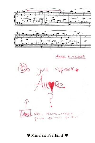 Do you speak Amore? di Martina Frullanti, 2018, Youcanprint - …