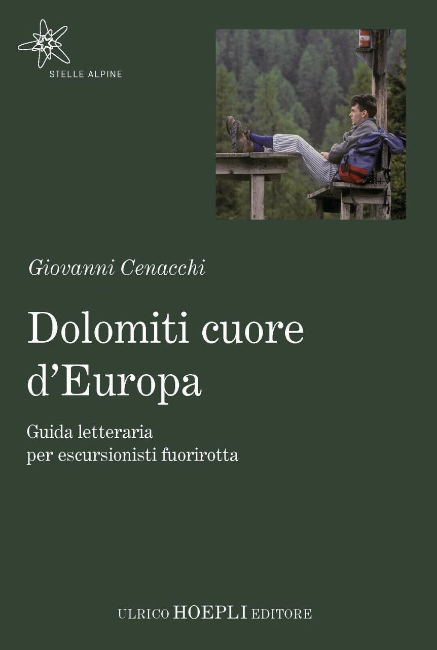Dolomiti cuore d?Europa - Giovanni Cenacchi - Hoepli, 2021 | Immagine principale