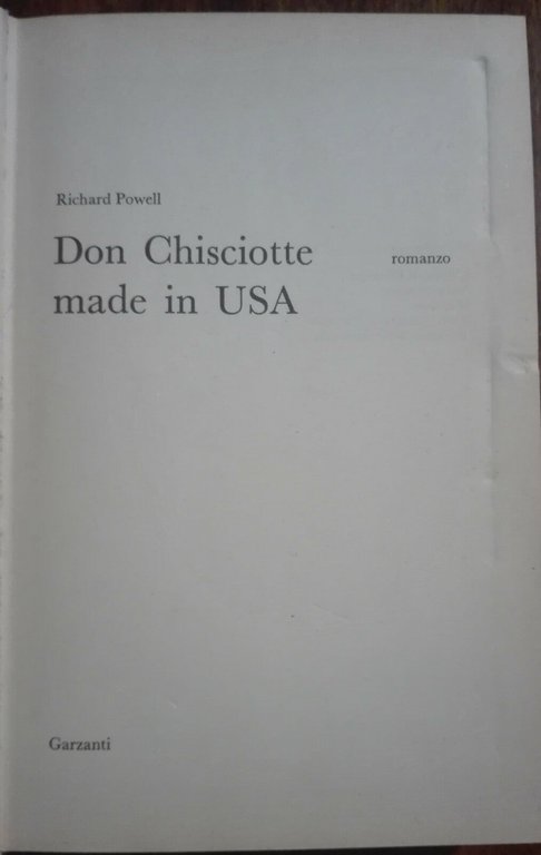 Don Chisciotte made in Usa 1°EDIZIONE - Richard Powell - …