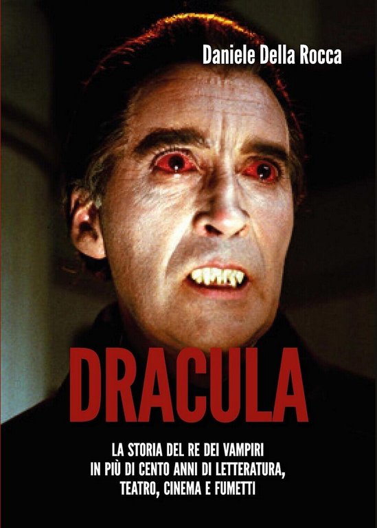Dracula di Daniele Della Rocca, 2017, Youcanprint